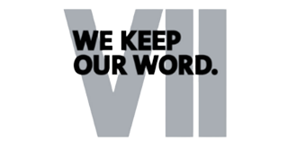 VII--we keep our word
